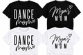 Custom Dance Mom T- Shirt| Personalized Dancer Name Tee